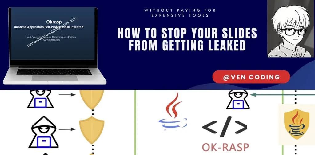 Banner image showing a presentation titled ‘How to Stop Your Slides from Getting Leaked’ by @Ven Coding, featuring the OKRasp security product on a laptop screen labeled ‘Runtime Application Self-Protection Reinvented’ and an illustration of shield icons representing data protection.